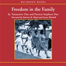 Freedom in the Family: A Mother-Daughter Memoir of the Fight for Civil Rights by Tananarive Due